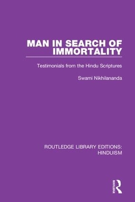 Man in Search of Immortality: Testimonials from the Hindu Scriptures book