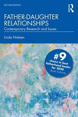 Father-Daughter Relationships: Contemporary Research and Issues by Linda Nielsen