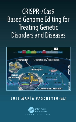 CRISPR-/Cas9 Based Genome Editing for Treating Genetic Disorders and Diseases book