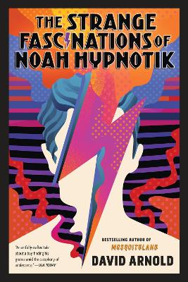 The Strange Fascinations of Noah Hypnotik book