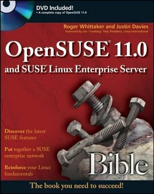 OpenSUSE 11.0 and SUSE Linux Enterprise Server Bible book