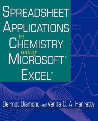 Spreadsheet Applications in Chemistry Using Microsoft Excel book