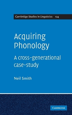 Acquiring Phonology by Neil Smith