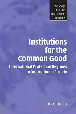 Institutions for the Common Good by Bruce Cronin