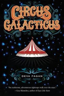 Circus Galacticus by MS Deva Fagan