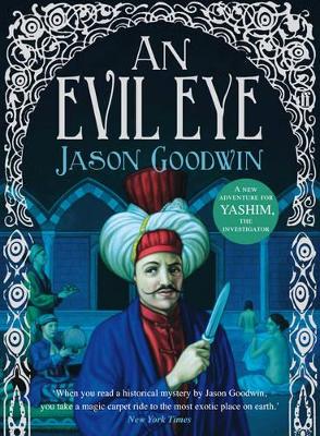 An Evil Eye by Jason Goodwin