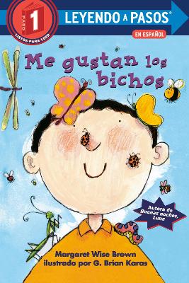 Me gustan los bichos (I Like Bugs Spanish Edition) by Margaret Wise Brown