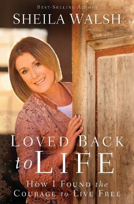 Loved Back to Life book