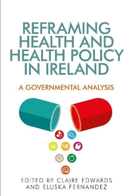 Reframing Health and Health Policy in Ireland book