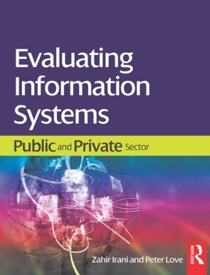 Evaluating Information Systems by Zahir Irani