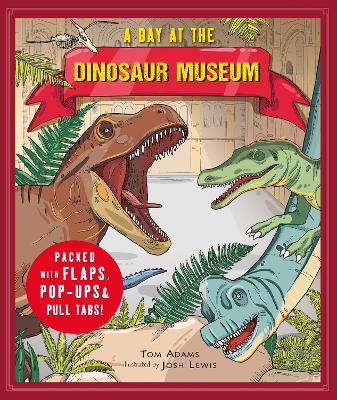 Day at the Dinosaur Museum by Tom Adams