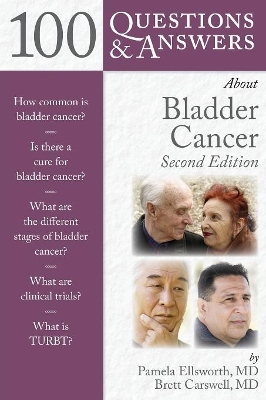 100 Questions & Answers About Bladder Cancer book