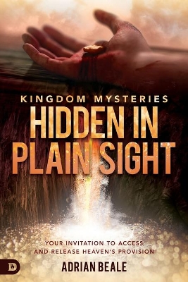 Kingdom Mysteries: Hidden in Plain Sight book