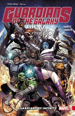 Guardians Of The Galaxy: Guardians Of Infinity by Dan Abnett