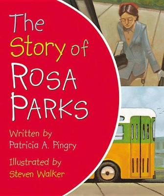 THE STORY OF ROSA PARKS book