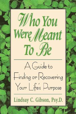 Who You Were Meant to Be book