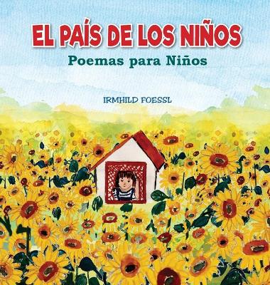 El Pa�s de los Ni�os: Poemas para Ni�os book