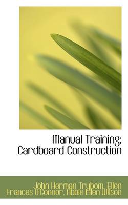 Manual Training: Cardboard Construction book