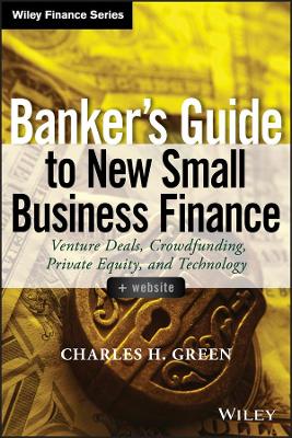 Banker's Guide to New Small Business Finance book