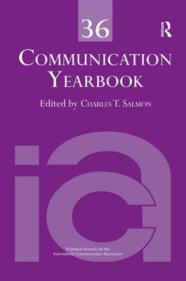 Communication Yearbook 36 by Charles T. Salmon