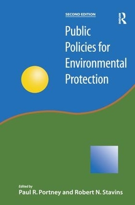 Public Policies for Environmental Protection by Paul Portney