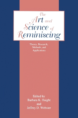 The Art and Science of Reminiscing by Jeffrey D. Webster