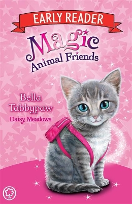 Magic Animal Friends Early Reader: Bella Tabbypaw book