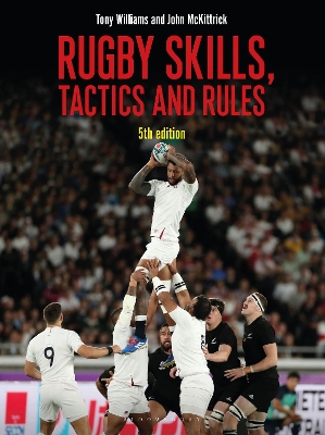 Rugby Skills, Tactics and Rules 5th edition book