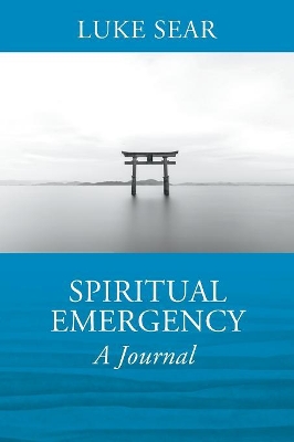 Spiritual Emergency: A Journal book