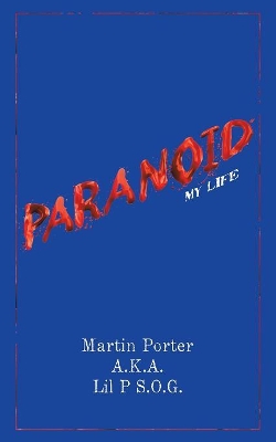 Paranoid: My Life book