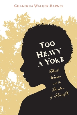 Too Heavy a Yoke book