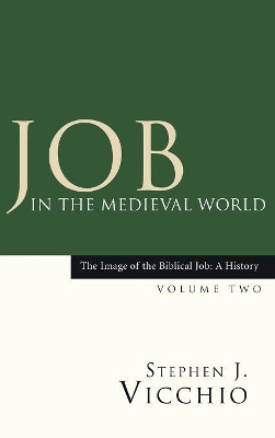 Job in the Medieval World by Stephen J Vicchio