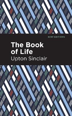 The Book of Life by Upton Sinclair