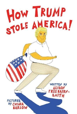 How Trump Stole America book