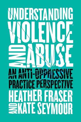 Understanding Violence and Abuse book