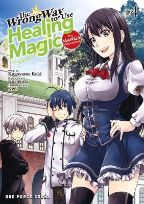 The Wrong Way To Use Healing Magic Volume 4: The Manga Companion book