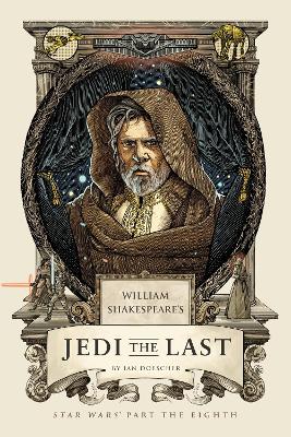 William's Shakespeare's Jedi the Last: Star Wars Part the Eight book