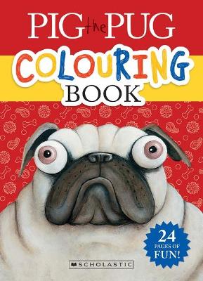 Pig the Pug Colouring Book book