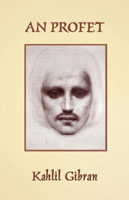 The An Profet: The Prophet in Cornish by Kahlil Gibran