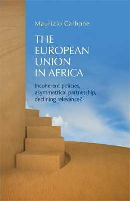 The European Union in Africa by Maurizio Carbone