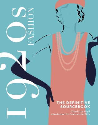 1920s Fashion: The Definitive Sourcebook book