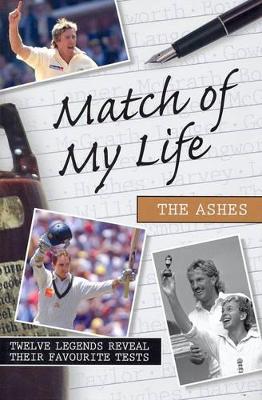 Match of My Life: The Ashes book