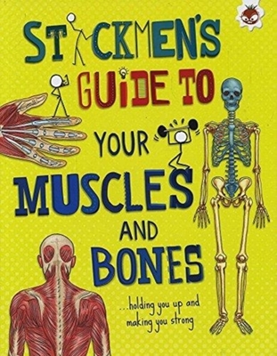 Your Muscles and Bones: holding you up and making you strong book