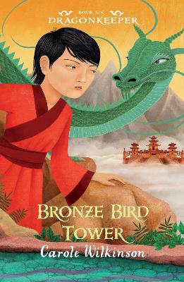 Dragonkeeper 6: Bronze Bird Tower book