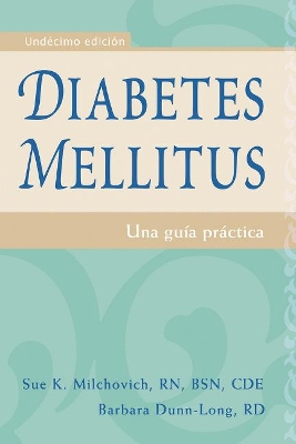 Diabetes mellitus: Una guía práctica book