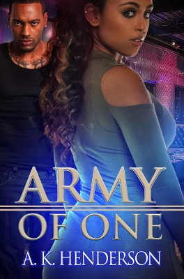 Army of One by A.K. Henderson
