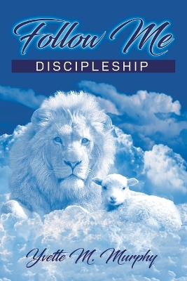 Follow Me: Discipleship book
