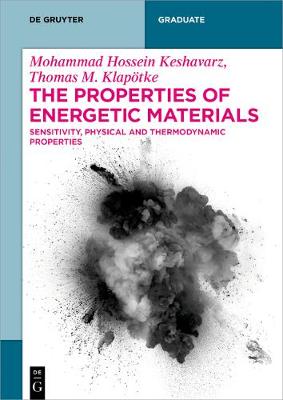 Properties of Energetic Materials by Mohammad Hossein Keshavarz