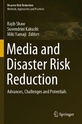 Media and Disaster Risk Reduction: Advances, Challenges and Potentials book