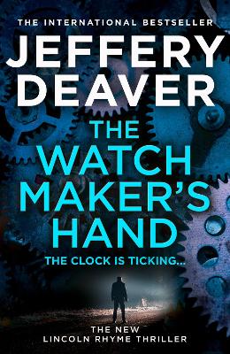 The Watchmaker’s Hand by Jeffery Deaver